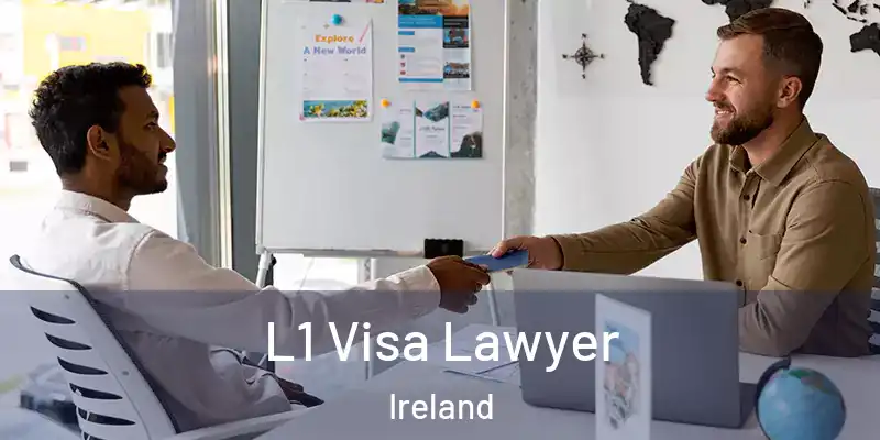  L1 Visa Lawyer Ireland