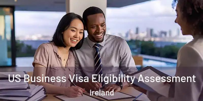  US Business Visa Eligibility Assessment Ireland