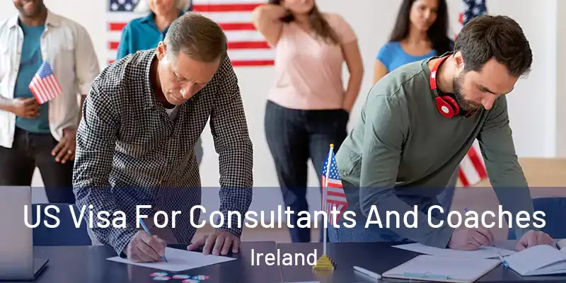  US Visa For Consultants And Coaches Ireland